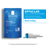 Gel-De-Limpeza-Facial-Effaclar-Concentrado-La-Roche-Posay-Refil-240g