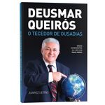 livro-deusmar-queiros-o-tecedor-de-ousadias-principal