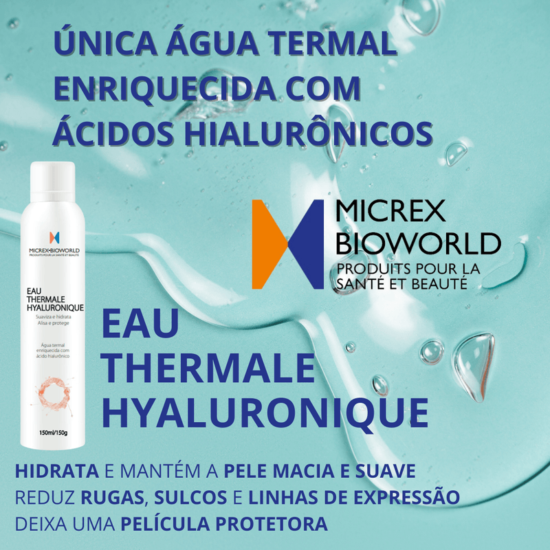 Eau Thermale Hyaluronique Água Termal Enriquecida com Ácido Hialurônico 150ml Micrex-BioWorld